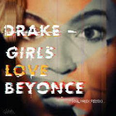 Drake - Girls Love Beyonce Jersey Club Stephc Baby Remix