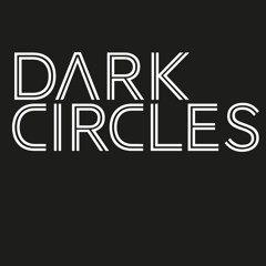 Dark Circles Mixtape 1