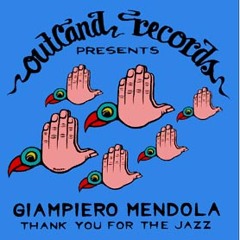 Giampiero Mendola  - Thank You For The Jazz (lmvanderschilden 125 bpm rework)