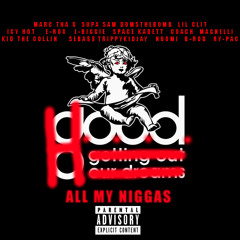 All My Niggas