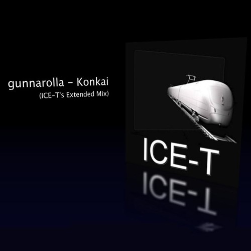 gunnarolla ft. HetareBBoy - Konkai (ICE-T's WIP Mix)