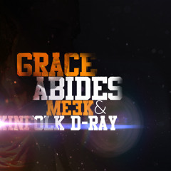 Grace Abides - Meek & Kinfolk