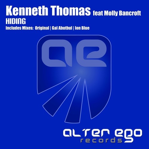 Kenneth Thomas feat Molly Bancroft - Hiding (Ion Blue Remix)