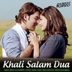 Khali Salam Dua - Mohit Chauhan