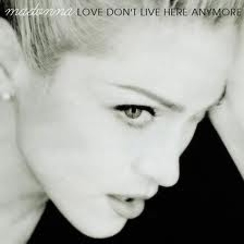 マドンナ Love Don't Live Here Anymore リミックス Love Don't Live