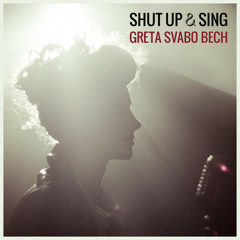 Feat. Greta Svabo Bech - Shut Up & Sing (Remix)