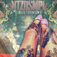 Cloud Lounging Ft. Bryant Schumacher