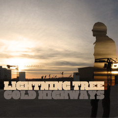 LIGHTNING TREE - Cold Highways