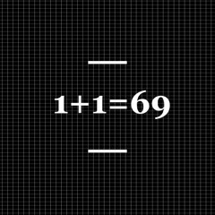 1+1=69 (Mixtape)
