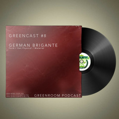 German Brigante - Greencast #8