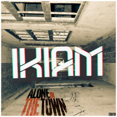 IKIAM- Alone in The Town (STBB #339)