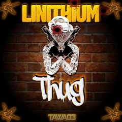 Linithium - Thug Love