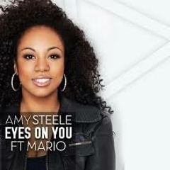 Amy Steele Ft. Mario - Eyes On You (OFFICIAL REMIX) - Prod. By Beat Bakers Inc.