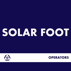 SOLAR FOOT - Operators