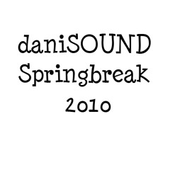 Da-Sound Springbreak 2010