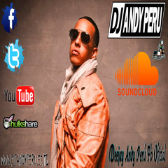 Metele Con Candela ''Perreo'' Daddy Yankee Feat. DJ ANDY PERU - (www.DjAndyPeru.es.tl)