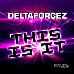Deltaforcez - This Is It (Cueboy & Tribune Remix Edit)
