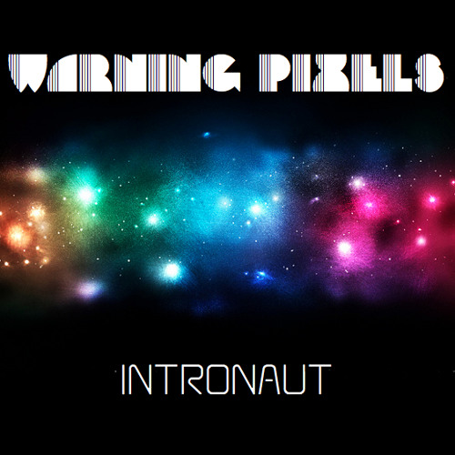 Warning Pixels - Intronaut
