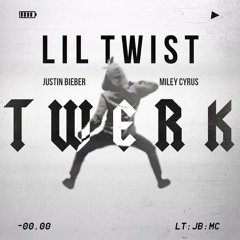 Justin Bieber X Miley Cyrus   Twerk (Lyrics  DL)