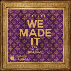 Chaboki - We Made It