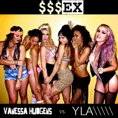Vanessa Hudgens vs YLA - $$$ex (Nacho Chapado & Ivan Gomez Radio Edit) OFFICIAL REMIX