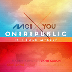Avicii vs. OneRepulic - If I Lose Myself X You (Nicholas Sebastian Mashup)