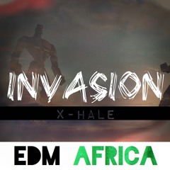 X-HALE - Invasion (Original Mix)