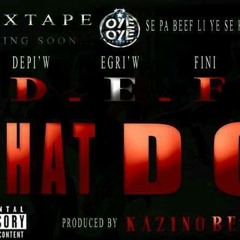 Phat Do - Depiw - Egriw - Fini (D.E.F)