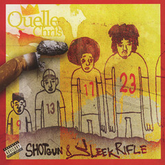 Quelle Chris - "Shotgun (feat Danny Brown, Roc Marciano)"