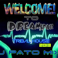 DJ Pato - DreamSpace Alternative [TRIBAL HOUSE 2013]