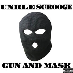 UNKLE SCROOGE - GUN & MASK