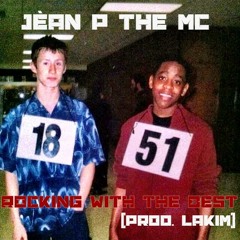 Rocking With The Best Feat. J. Rawls (prod. LAKIM)