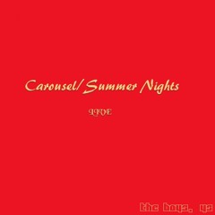 Carousel/Summer Nights (Live)