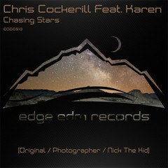 Chris Cockerill Feat. Karen - Chasing Stars [Edge EDM] (PREVIEW)