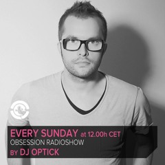 Dj Optick - Obsession - Ibiza Global Radio - 08.09.2013