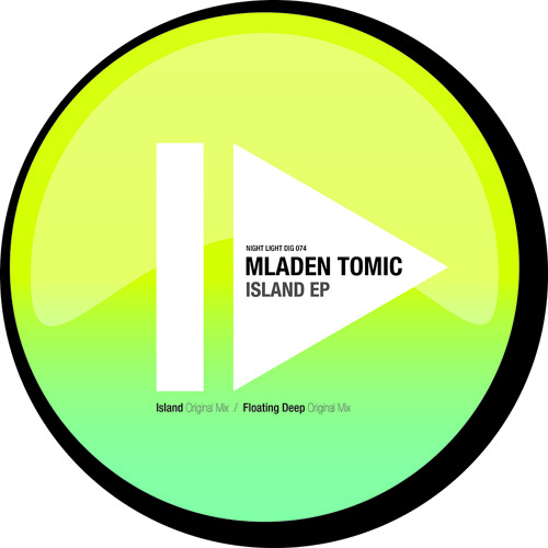 Mladen Tomic - Island [Night Light Records]