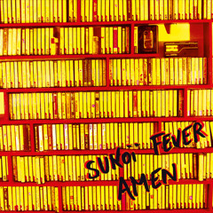 Sukoï Fever - "I Won't Change The World Today"