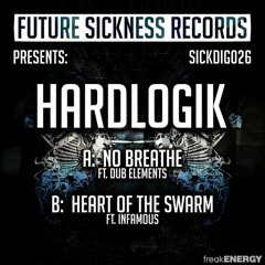 Hardlogik & Infamous - Heart of the Swarm (clip) [Future Sickness] OUT NOW !!