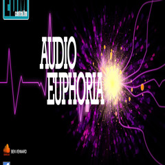 Audio Euphoria Episode 001