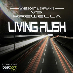 Whit3out & Shwann vs. Krewella - Living Rush (Remode Edit)