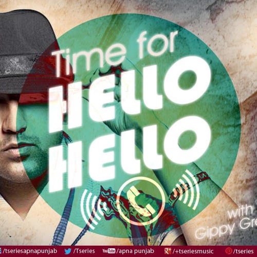 Gippy Grewal - Hello Hello New Full Song