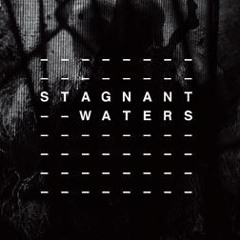 Stagnant Waters - Algae (Hammer Sharx Remix)