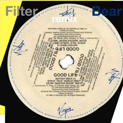 Inner City - Good Life (Filter Bear Remix) //FREE DOWNLOAD//