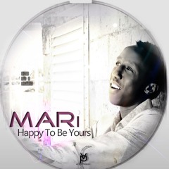 Happy To Be Yours by Mari
