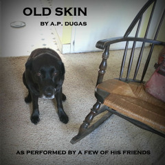 Old Skin