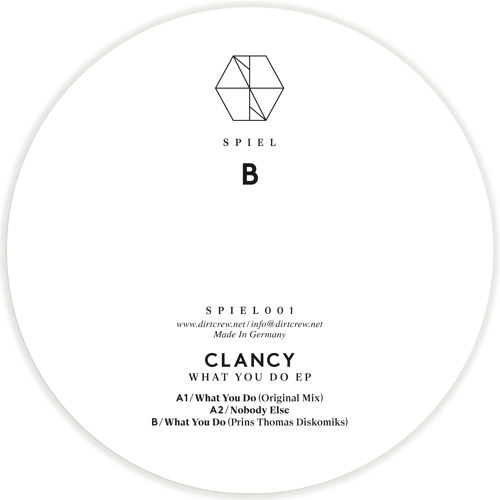 Clancy - What You Do EP Sampler (S P I E L)