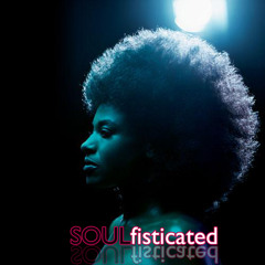 SOULfisticated Radio (004) - The Roots of Neo Soul (Soul/Funk/Rare Grooves)