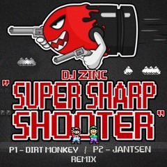 DJ Zinc- Super Sharp Shooter (Jantsen & Dirt Monkey Remix) [Free DL]