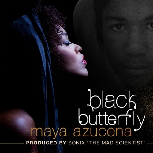Maya Azucena - Black Butterfly Sonix Mix