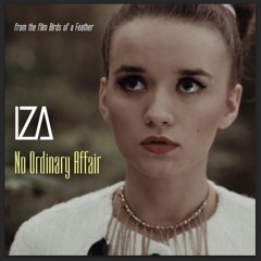 IZA - No Ordinary Affair